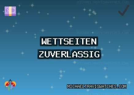 Vertrauenswürdige Wettseiten - 1157 Bonus | michaeltraviswatches.com